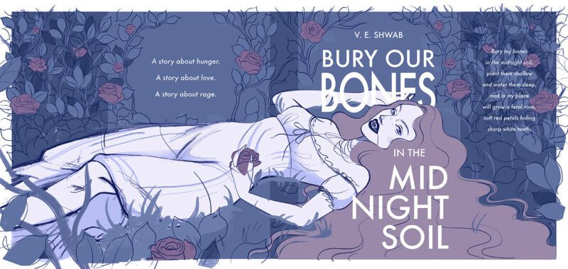 Bury our bones in the midnight soil v.e. schwab ilustracion de portada vampiro