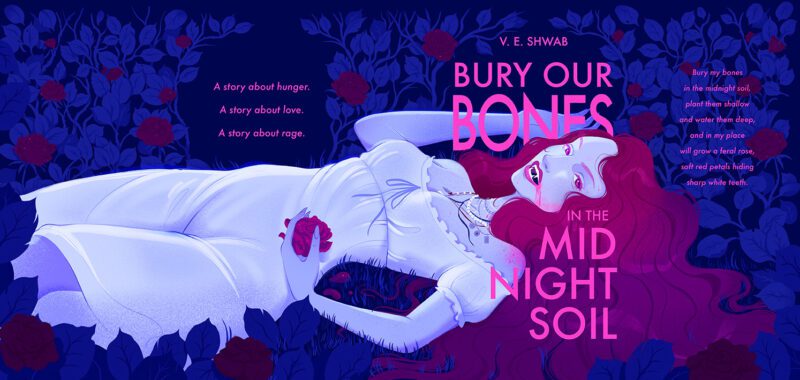 Bury our bones in the midnight soil v.e. schwab ilustracion de portada vampiro